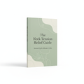 The Neck Tension Relief Guide (eBook)