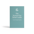 The Screen-Eye Relief Guide (eBook)